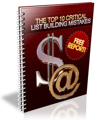Product picture Top Ten Critical List Building Mistakes - MUST HAVE + RR
